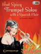 Hot Spicy Trumpet Solos with a Spanish Flair with Online Audio Access cover